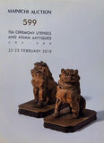 毎日オークション カタログ MAINICHI AUCTION 599 TEA CEREMONY UTENSILS AND ASIAN ANTIQUES 古美術・茶道具 22-23 FEBRURY 2019
