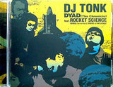 DYAD The Chronicle DJ TONK feat.ROCKET SCIENCE