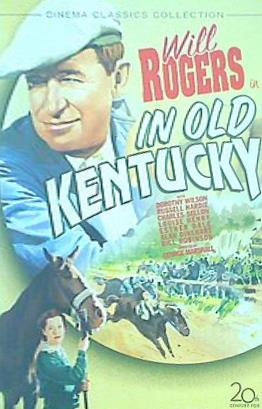懐かしのケンタッキー Will Rogers In Old Kentucky