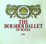 パンフレット THE BOLSHOI BALLET OF RUSSIA Japan Tour 2006