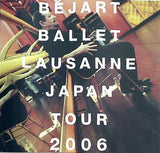 パンフレット BEJART BALLET LAUSANNE Japan Tour 2006