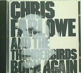 Born Again Chris Farlowe and The Thunderbirds