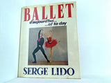 BALLET d'aujord'hui of to day SERGE LIDO