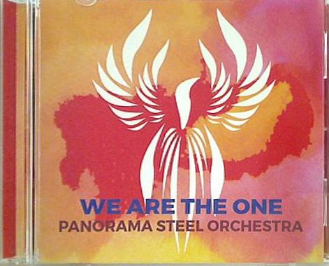WE ARE THE ONE PANORAMA STEEL ORCHESTRA