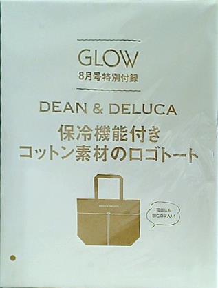 DEAN＆DELUCA 保冷機能付きロゴトート GLOW 2024年 8月号 特別付録