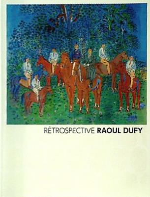 大型本 図録・カタログ デュフィ展 Retrospective Raoul Dufy 2014年