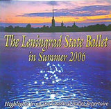 THE LENINGRAD STATE BALLET in Summer 2006