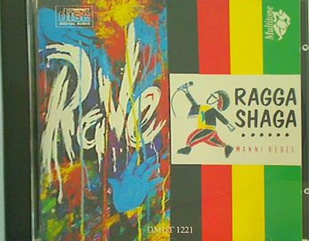 Ragga Shaga Manni Rebel