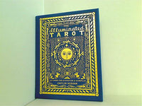 The Illuminated Tarot by Caitlin Keegan