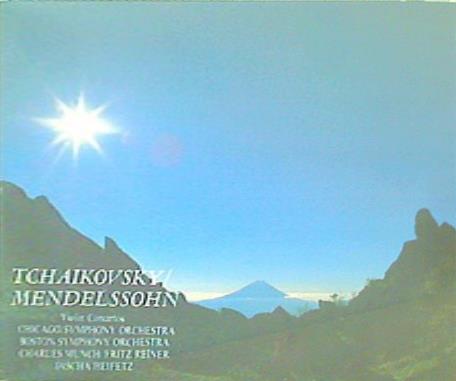 チャイコフスキー メンデルスゾーン ヴァイオリン協奏曲 ヤッシャ・ハイフェッツ