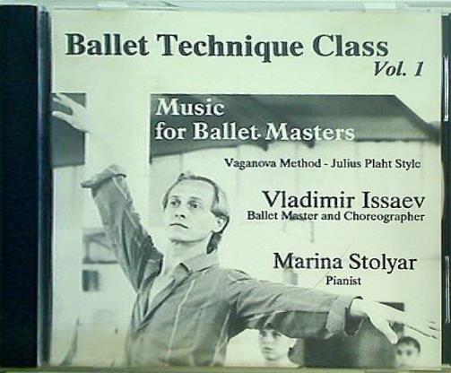 Ballet Technique Class Vol.1 Vladimir Issaev Marina Stolyar