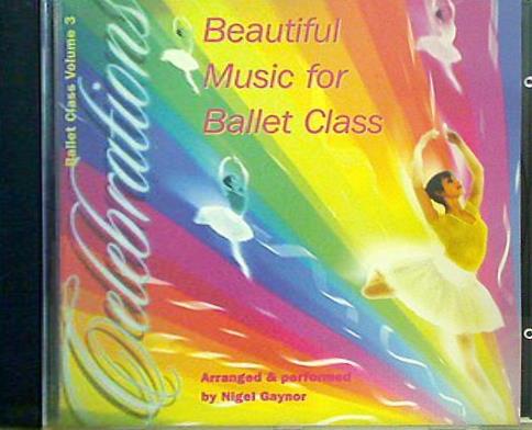 Ballet Class Volume 3 Celebrations