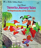 Walt Disney's FAVORITE NURSERY TALES: THE GINGERBREAD MAN ＆ THE GOLDEN GOOSE Little Golden Book