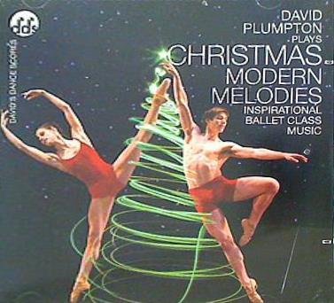 CHRISTMAS MODERN MELODIES DAVID PLUMPTON Inspirational Ballet Class Music