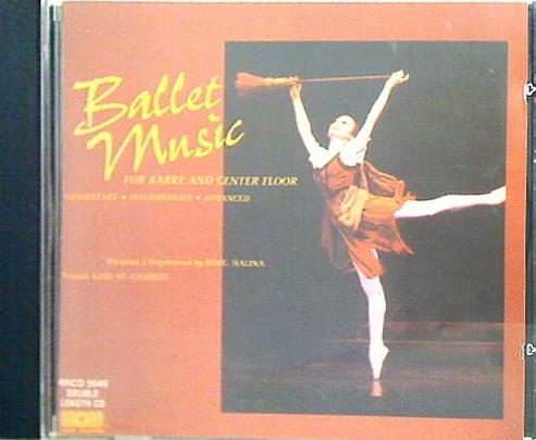 RRCD-5045 BALLET MUSIC FOR BARRE ＆ CENTER FLOOR Mme. Halina Karl St. Charles