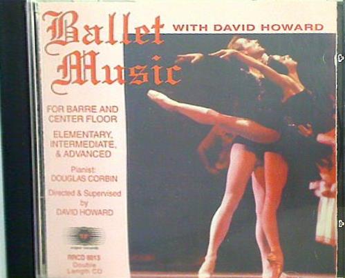 RRCD-6013 BALLET MUSIC With David Howard FOR BARRE ＆ CENTER FLOOR David Howard Douglas Corbin