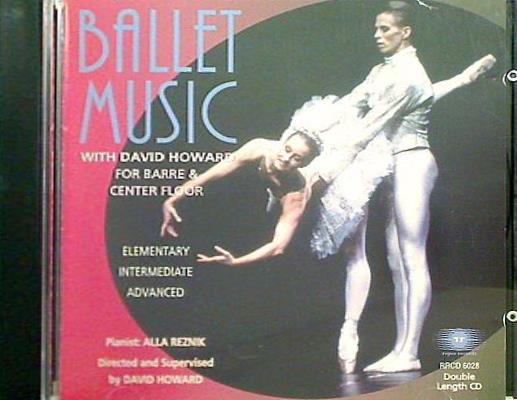 RRCD-6028 BALLET MUSIC With David Howard FOR BARRE ＆ CENTER FLOOR David Howard Alla Reznik
