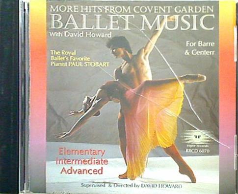 RRCD-6070 BALLET MUSIC With David Howard FOR BARRE ＆ CENTER FLOOR David Howard Paul Stobart