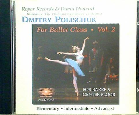 RRCD-6073 BALLET MUSIC With David Howard FOR BARRE ＆ CENTER FLOOR David Howard Dmitry Polischuk