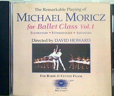 RRCD-6077 MICHAEL MORICZ FOR BALLET CLASS VOL.1 David Howard