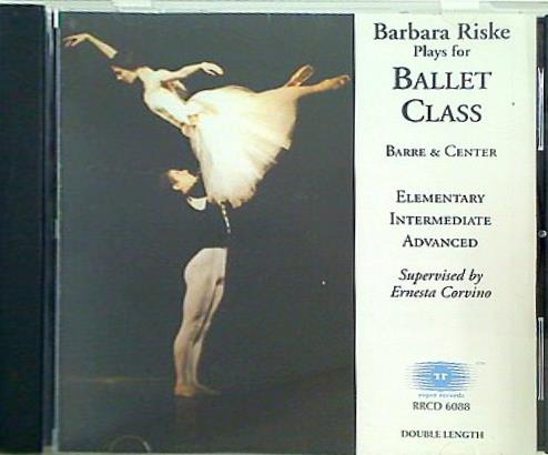 RRCD-6088 BALLET MUSIC FOR BARRE ＆ CENTER FLOOR Ernesta Corvino Barbara Riske