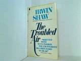 The Troubled Air Irwin Shaw