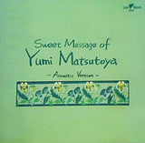 Sweet Message of Yumi Matsutoya Acoustic Version 松任谷由実