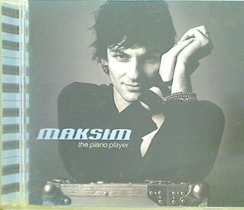 ザ・ピアノ・プレイヤー マキシム