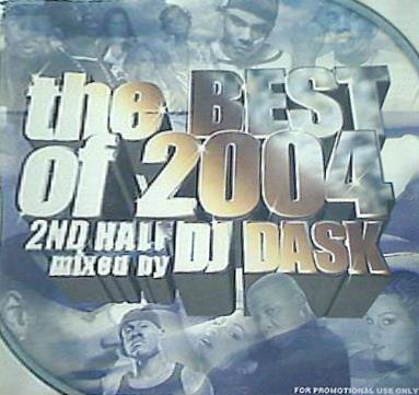 the BEST of 2004 2ND HALF mixed by DJ DASK