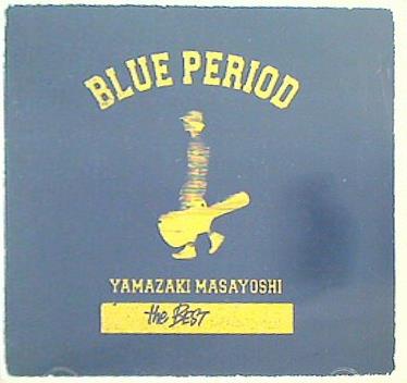 YAMAZAKI MASAYOSHI the BEST BLUE PERIOD 山崎まさよし