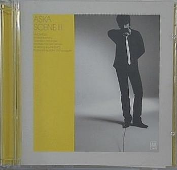 ASKA SCENE III