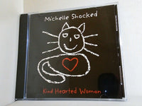 Kind hearted woman Michelle Shocked