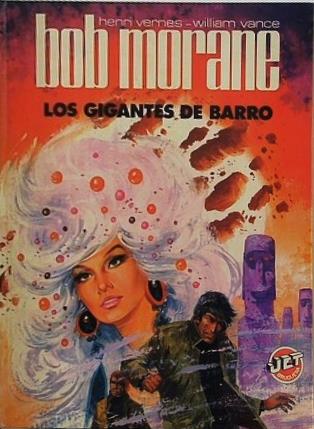 LOS GIGANTES DE BARRO BOB MORANE