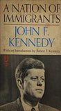 A Nation of Immigrants John F. Kennedy