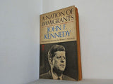 A Nation of Immigrants John F. Kennedy