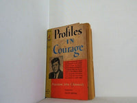 Profiles in Courage John F. Kennedy Allan Nevins