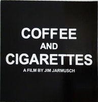 COFFEE＆CIGARETTES コーヒー＆シガレッツ 2005年