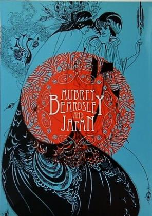 図録・カタログ ビアズリーと日本 2015-2016
