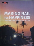 図録・カタログ MAKING NAIL FOR HAPPINESS