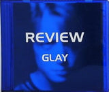 GLAY REVIEW