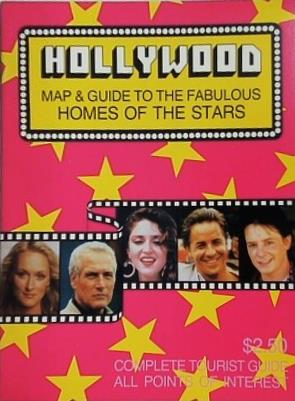 HOLLYWOOD MAP ＆ GUIDE TO THE FABULOUS HOMES OF THE STARS 1984