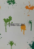 THE BIG FELLAH 2014年 5/20-7/5
