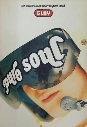 pure soul GLAY TOUR '98