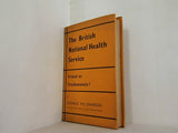 The British National Health Service: Friend or Frankenstein  Donald Johnson