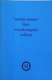 ´´sociala termer´´ liten svensk-engelsk ordlista