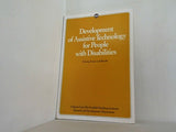 Development of Assistive Technology for People with Disabilities: Driving Forces and Results