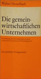 Die gemein-wirtschaftlichen Unternehmen Walter Hesselbach