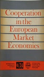 Cooperation in the European Market Economies