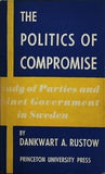THE POLITICS OF COMPROMISE Dankwart A. Rustow