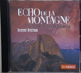 ECHO DE LA MONTAGNE Ferrer Ferran フェレール・フェラン 山の呼び声